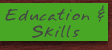 Education and Skills